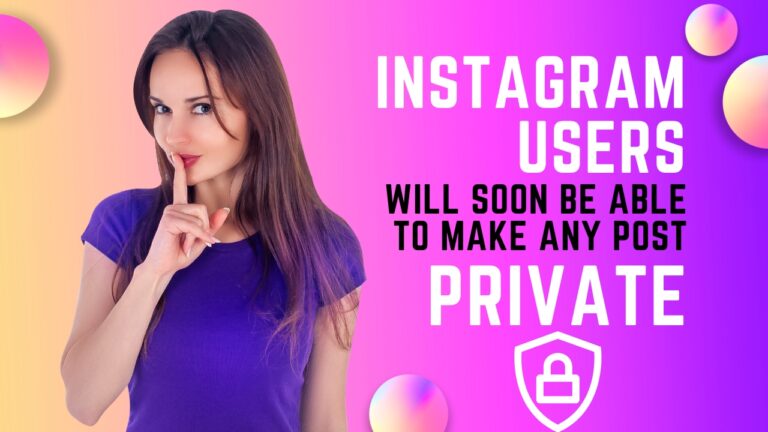 Instagram users will soon be able to make any post private