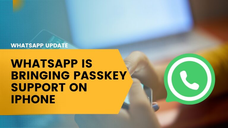 WhatsApp is Bringing Passkey Support on iPhone