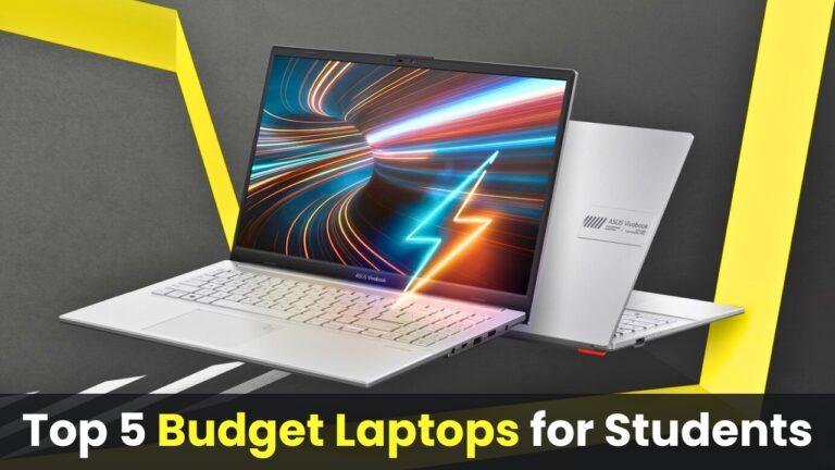 Top 5 budget Laptops for students